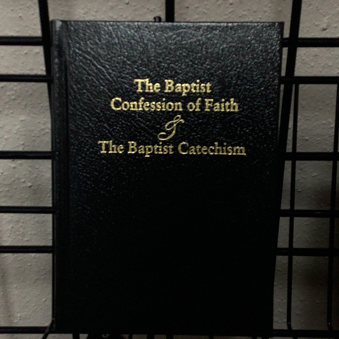 The Baptist Confession Of Faith & Baptist Catechism GfBC Bookstore