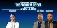 The Problem of Evil -- Manichaesim Verses Christianity