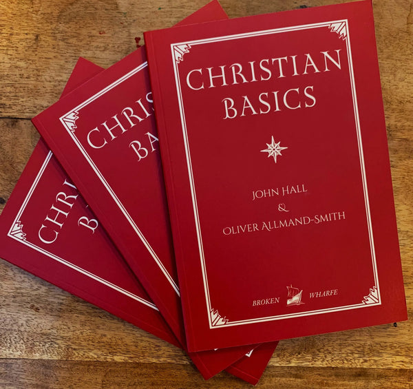 Christian Basics -- John Hall & Oliver Allmand-Smith