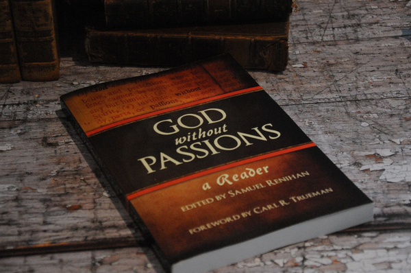 God Without Passions: A Reader