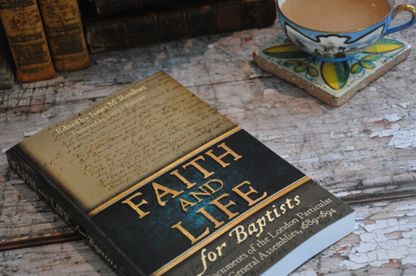 Faith and Life for Baptists