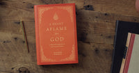 A Heart Aflame for God: A Reformed Approach to Spiritual Formation