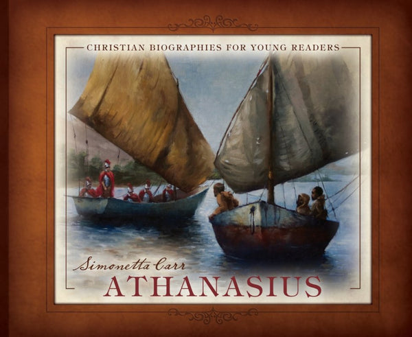 Athanasius - Christian Biographies for Young Readers (Carr)