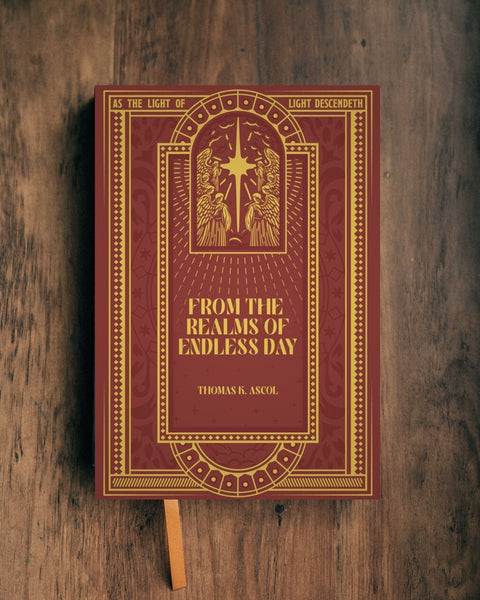 From the Realms of Endless Day – Tom Ascol