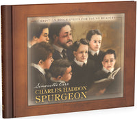 Charles Haddon Spurgeon - Christian Biographies for Young Readers (Carr)