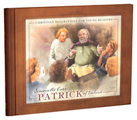 Patrick of Ireland - Christian Biographies for Young Readers