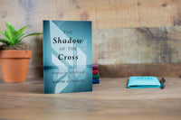 Shadow Of The Cross: Studies in Self-Denial by Walter J. Chantry